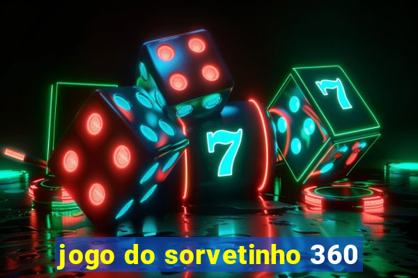 jogo do sorvetinho 360